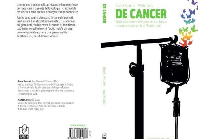 Arriva ‘De Cancer’, un libro per liberare dalla visione ottocentesca del tumore
