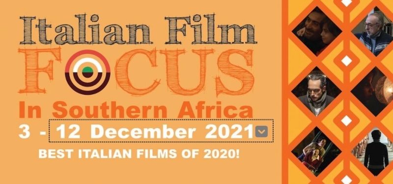 “The Italian Film Focus in Southern Africa 2021”: XXI edizione del festival in Sud Africa, Namibia, Botswana e Zimbab