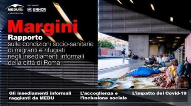“Margini”: Unhcr e Medu presentano il rapporto sulle condizioni socio-sanitarie dei rifugiati a Roma