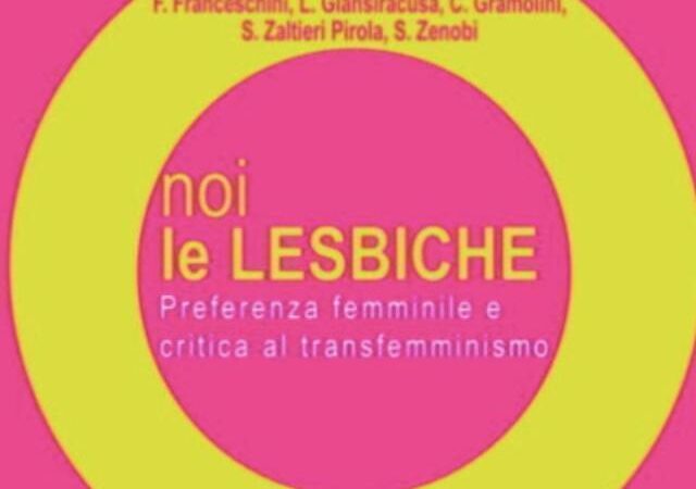 Il manifesto di Arcilesbica: “Il queer decentra le donne e le nullifica”