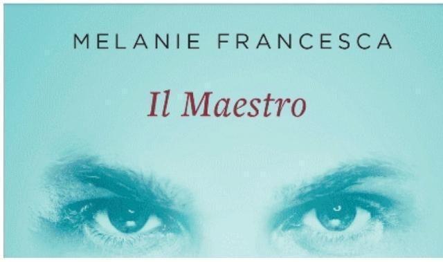 “Il maestro”: di Melanie Francesca
