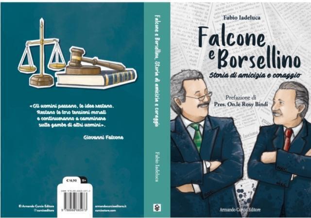 “Storia di amicizia e coraggio”: Falcone e Borsellino raccontati ai ragazzi da Fabio Iadeluca