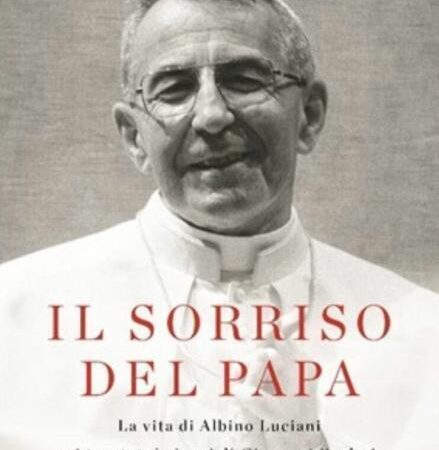 Arriva in libreria “Il sorriso del Papa”, la vita di Albino Luciani