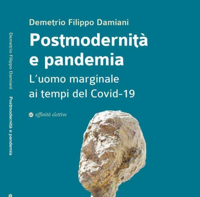 “Postmodernità e pandemia”, in un saggio origini e sviluppi del Covid