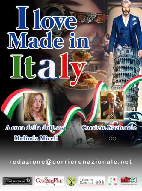 Nasce la Rubrica ‘I Love Made in Italy’